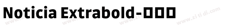 Noticia Extrabold字体转换